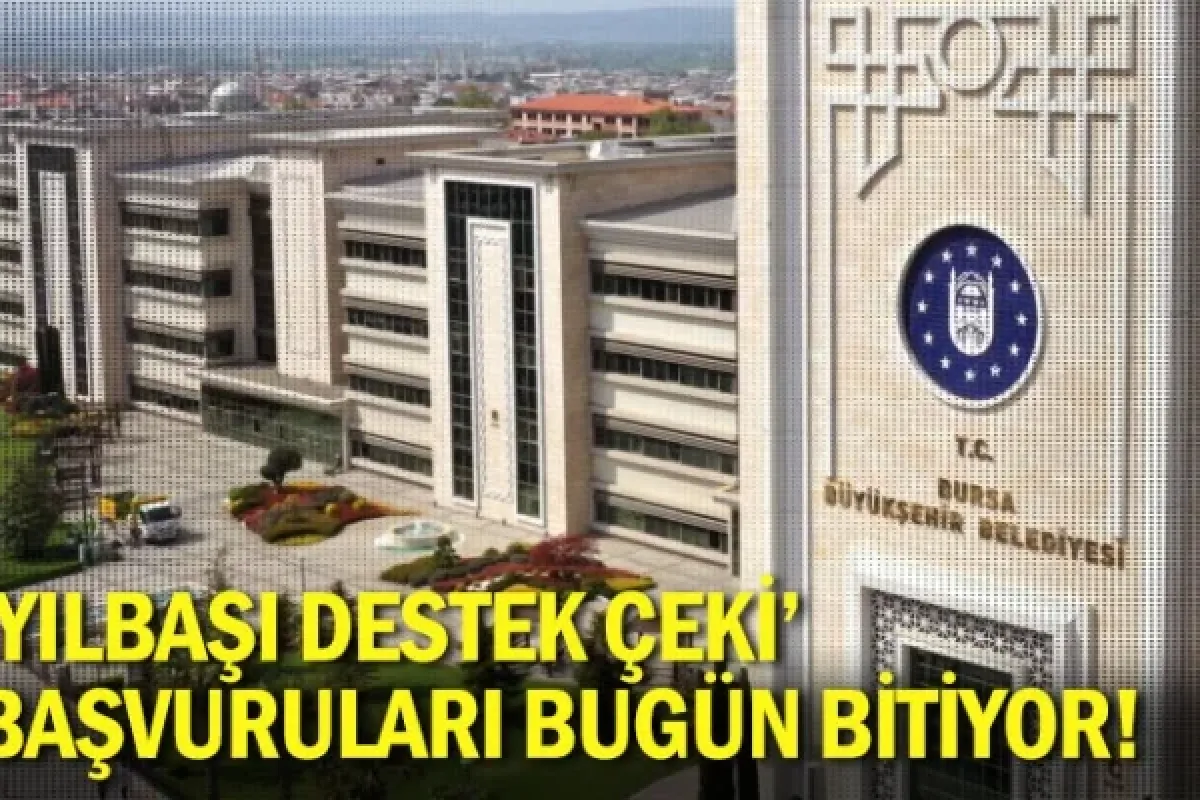 'Yılbaşı destek çeki' başvuruları bugün bitiyor!