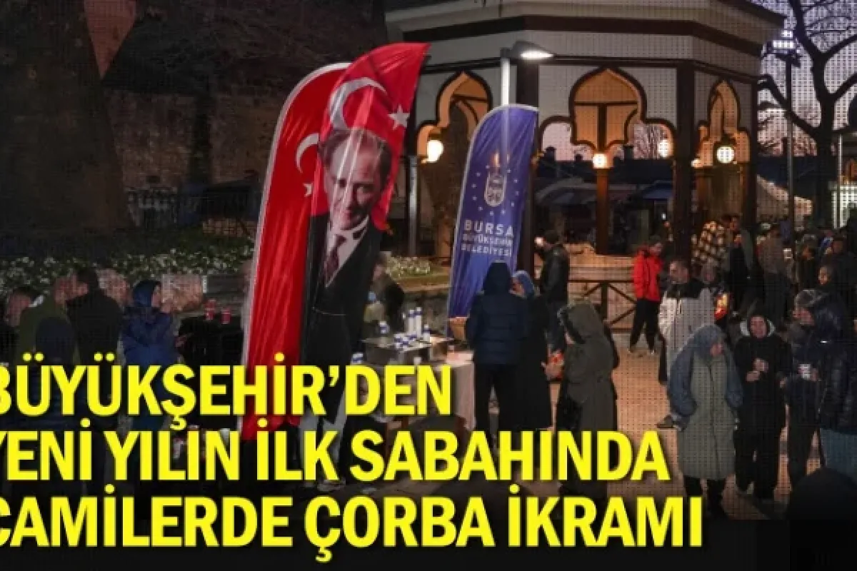 Büyükşehir’den yeni yılın ilk sabahında camilerde çorba ikramı