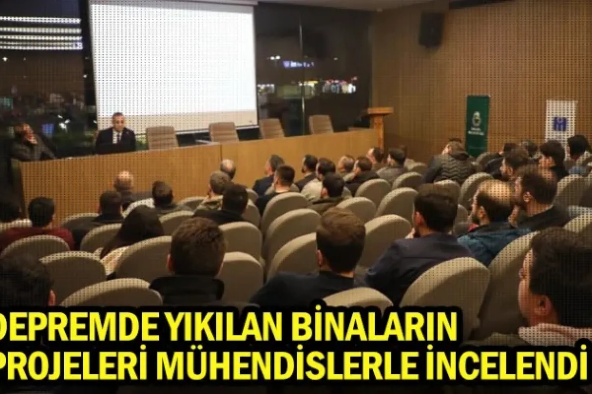 Depremde yıkılan binaların projeleri mühendislerle incelendi