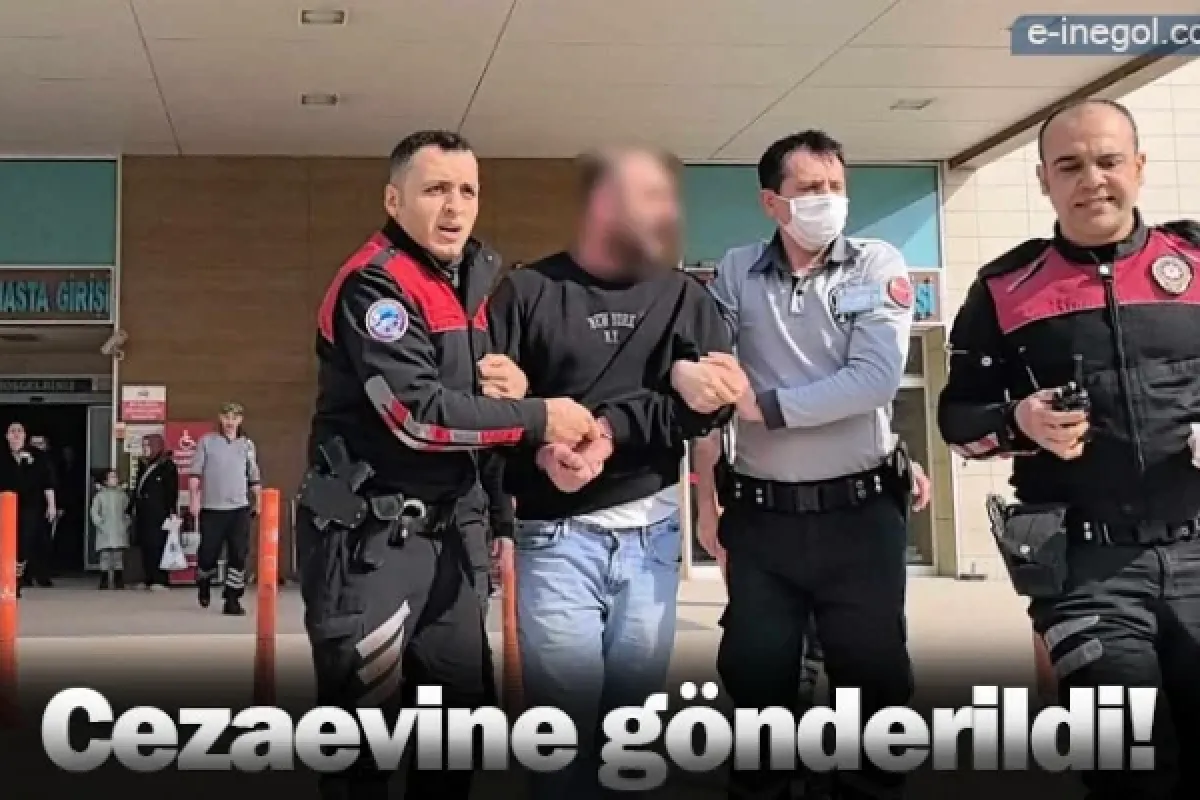 Cezaevine gönderildi!