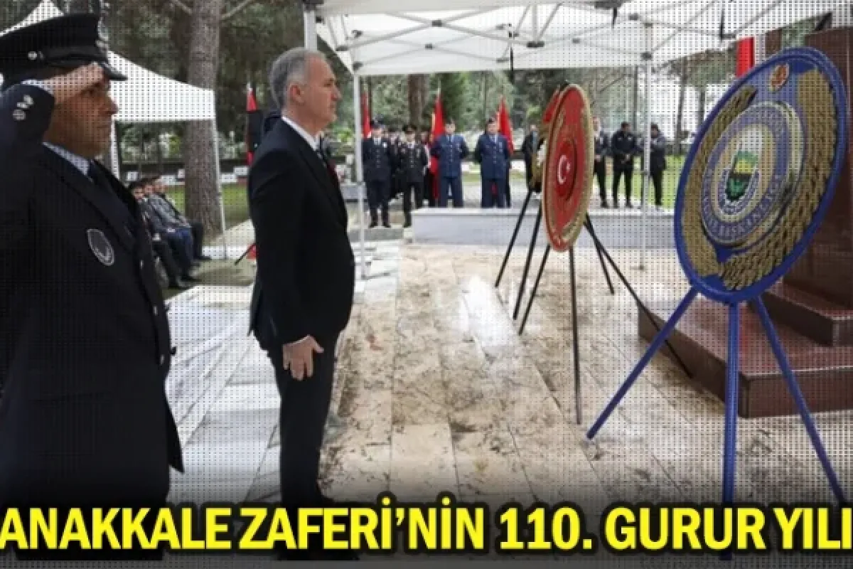 Çanakkale Zaferi’nin 110. gurur yılı