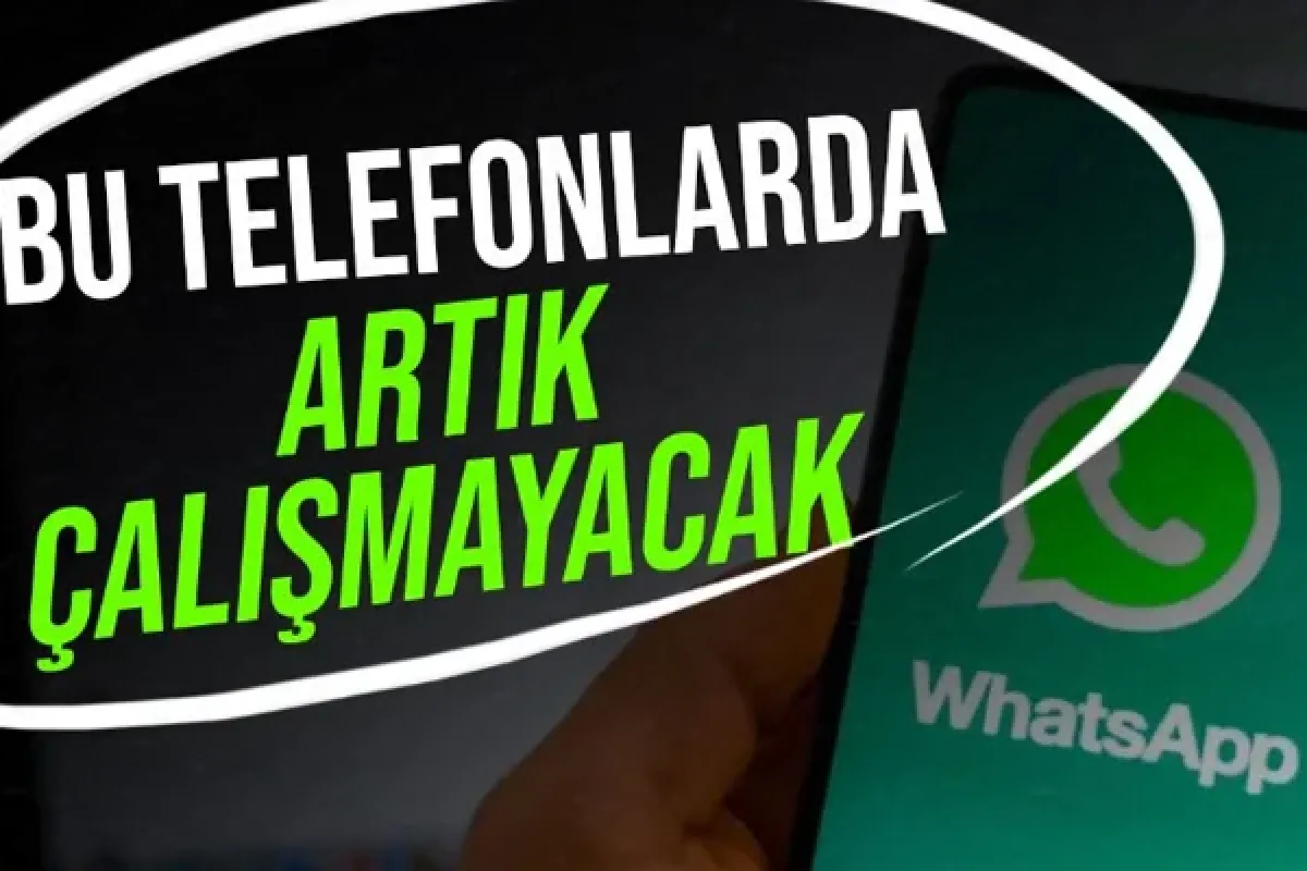 Bu telefonlarda artık çalışmayacak!
