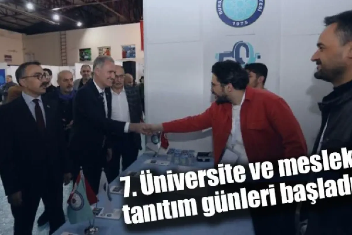 7. Üniversite Ve Meslek Tanıtım Günleri Başladı