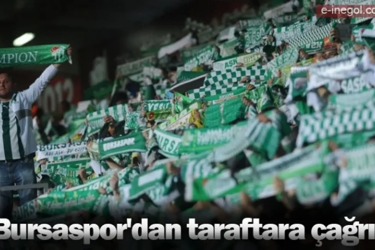 Bursaspor'dan taraftara çağrı!