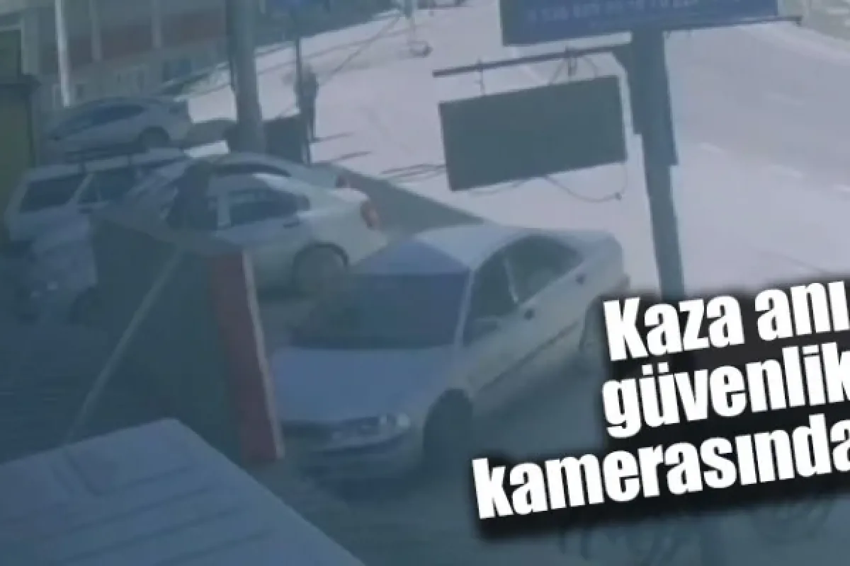 Kaza anı güvenlik kamerasında