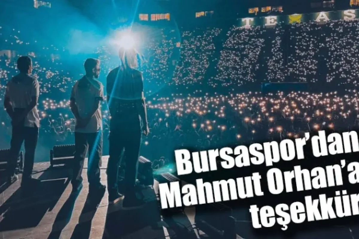 Bursaspor’dan Mahmut Orhan’a teşekkür