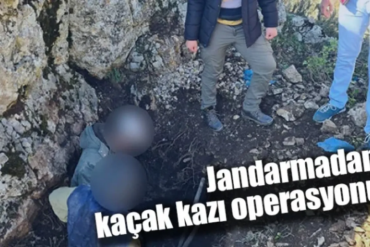 Jandarmadan kaçak kazı operasyonu
