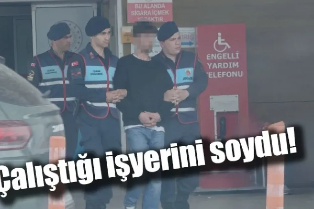 Çalıştığı işyerini soydu!