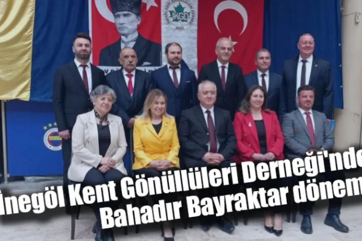 İnegöl Kent Gönüllüleri Derneği'nde Bahadır Bayraktar dönemi