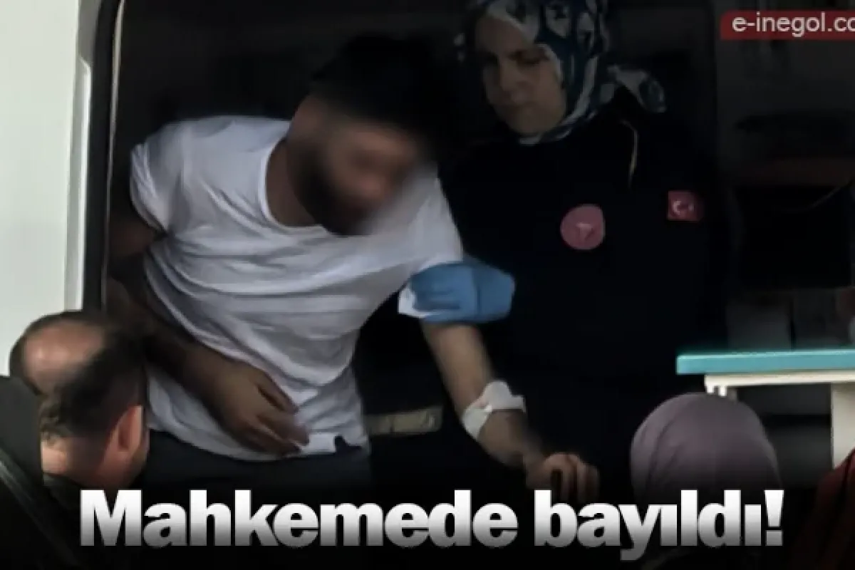 Mahkemede bayıldı!