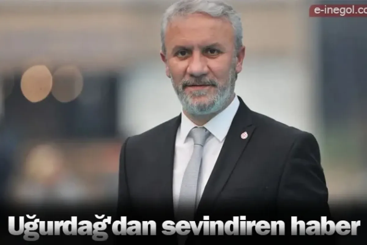 Uğurdağ'dan sevindiren haber