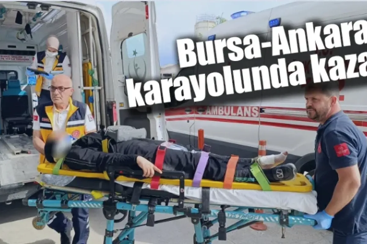 Bursa-Ankara karayolunda kaza