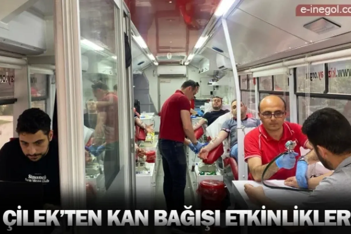 ÇİLEK’TEN KAN BAĞIŞI ETKİNLİKLERİ