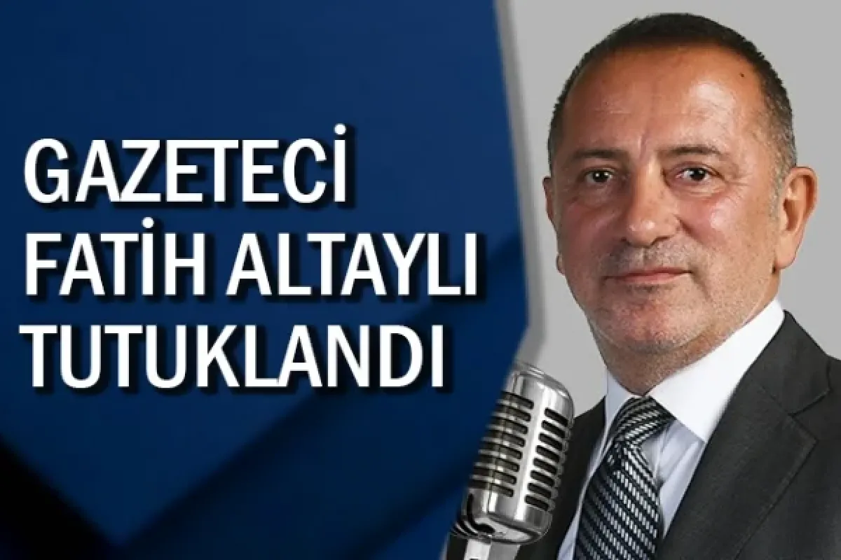 Gazeteci Fatih Altaylı tutuklandı