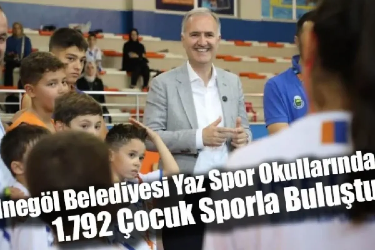 İnegöl Belediyesi Yaz Spor Okullarında 1.792 Çocuk Sporla Buluştu