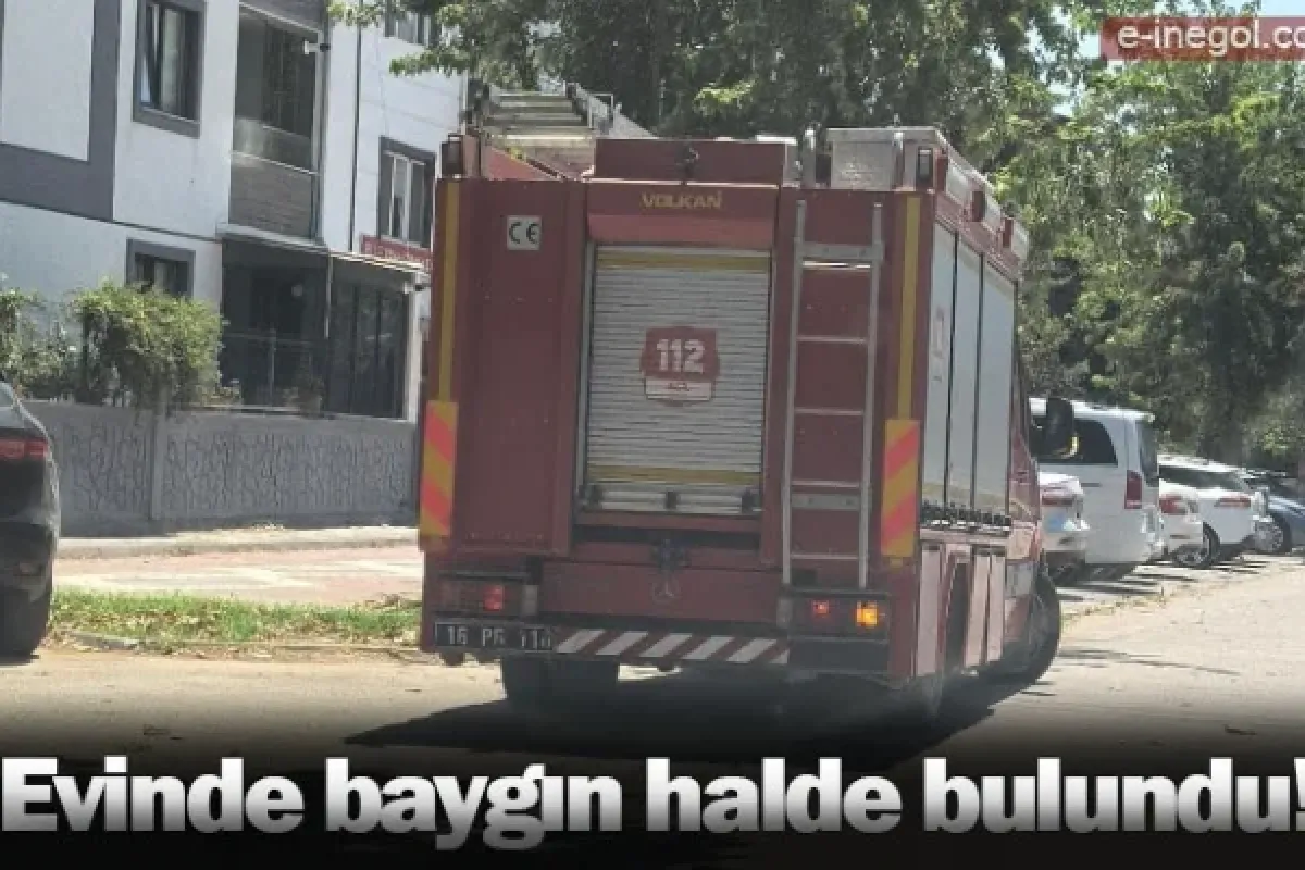 Evinde baygın halde bulundu!