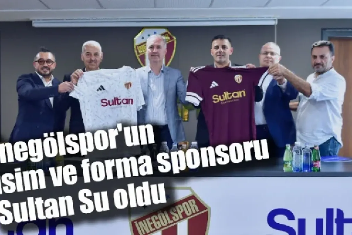 İnegölspor'un isim ve forma sponsoru Sultan Su oldu