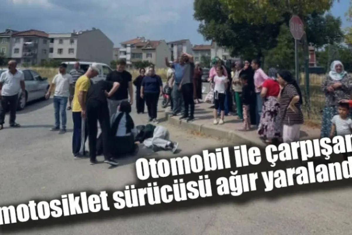 Otomobil ile çarpışan motosiklet sürücüsü ağır yaralandı