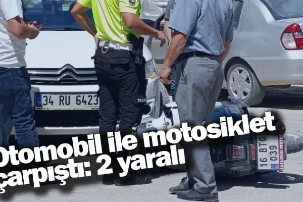 Otomobil ile motosiklet çarpıştı: 2 yaralı