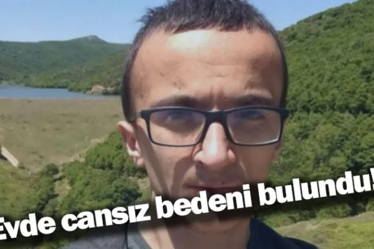 Evde cansız bedeni bulundu