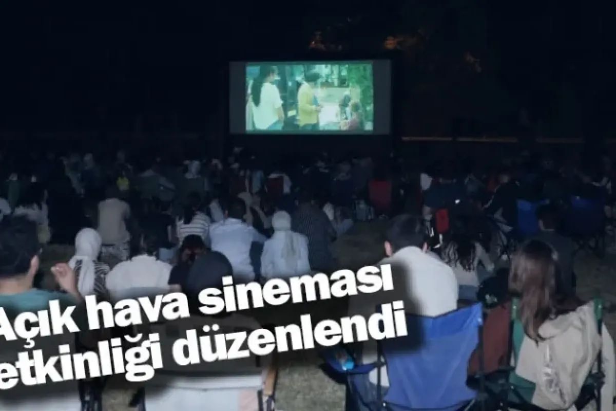 Açık hava sineması etkinliği düzenlendi