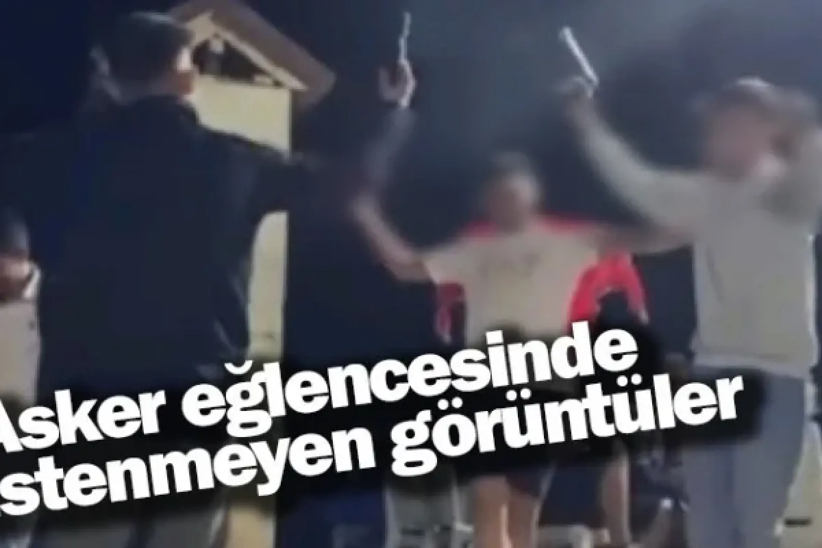 Asker eğlencesinde istenmeyen görüntüler