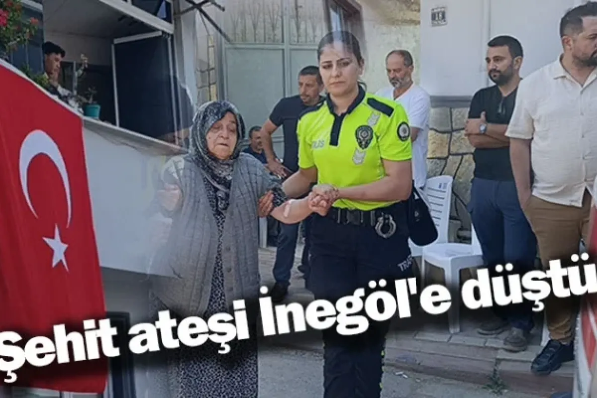 Şehit ateşi İnegöl'e düştü