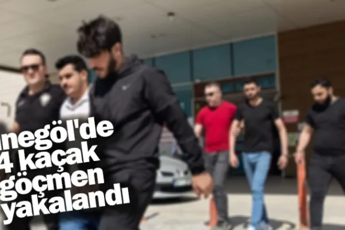 İnegöl'de 4 kaçak göçmen yakalandı