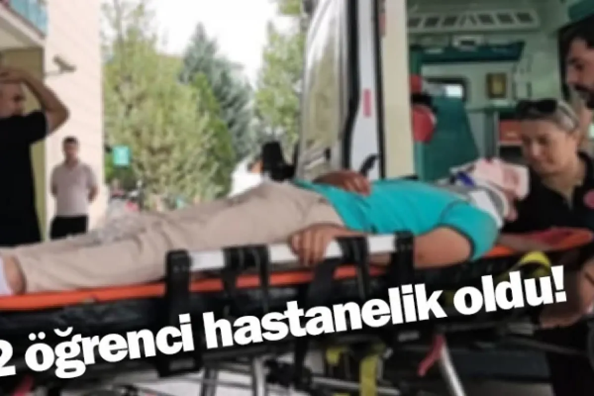 2 öğrenci hastanelik oldu!