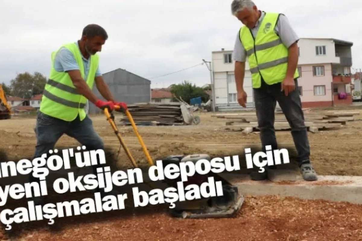 İnegöl'ün yeni oksijen deposu için çalışmalar başladı