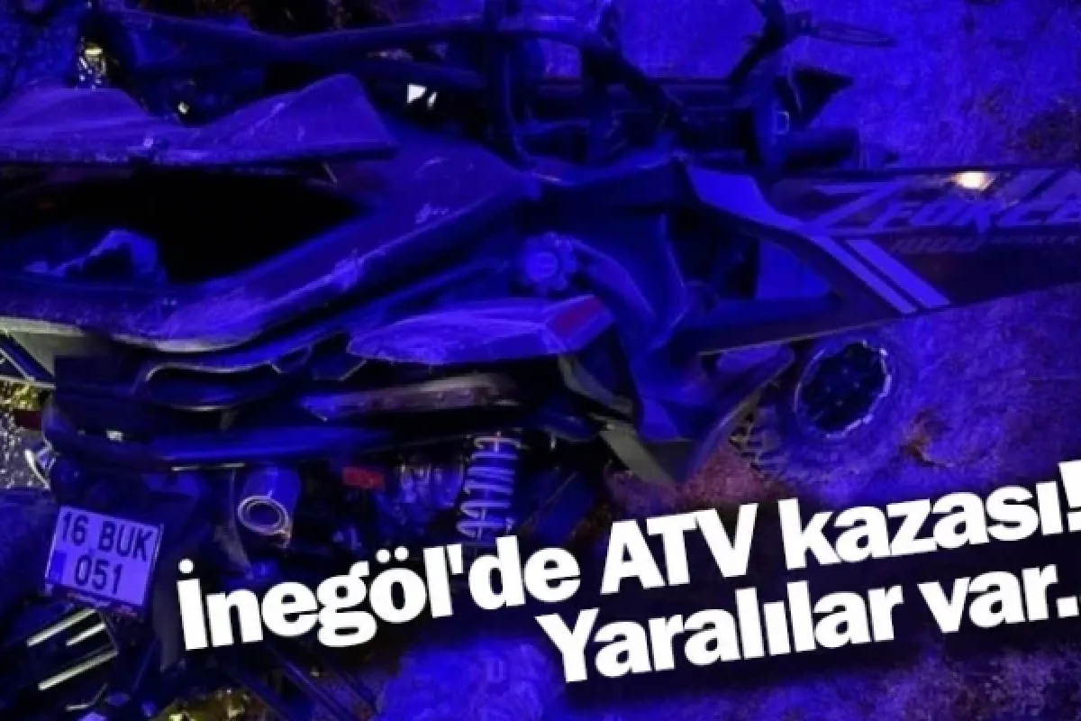İnegöl'de ATV kazası! Yaralılar var..