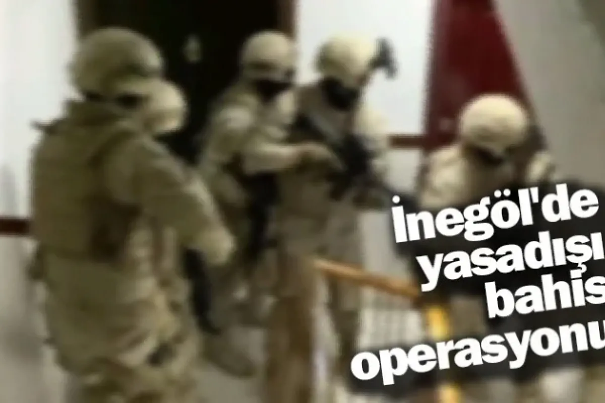 İnegöl'de yasadışı bahis operasyonu
