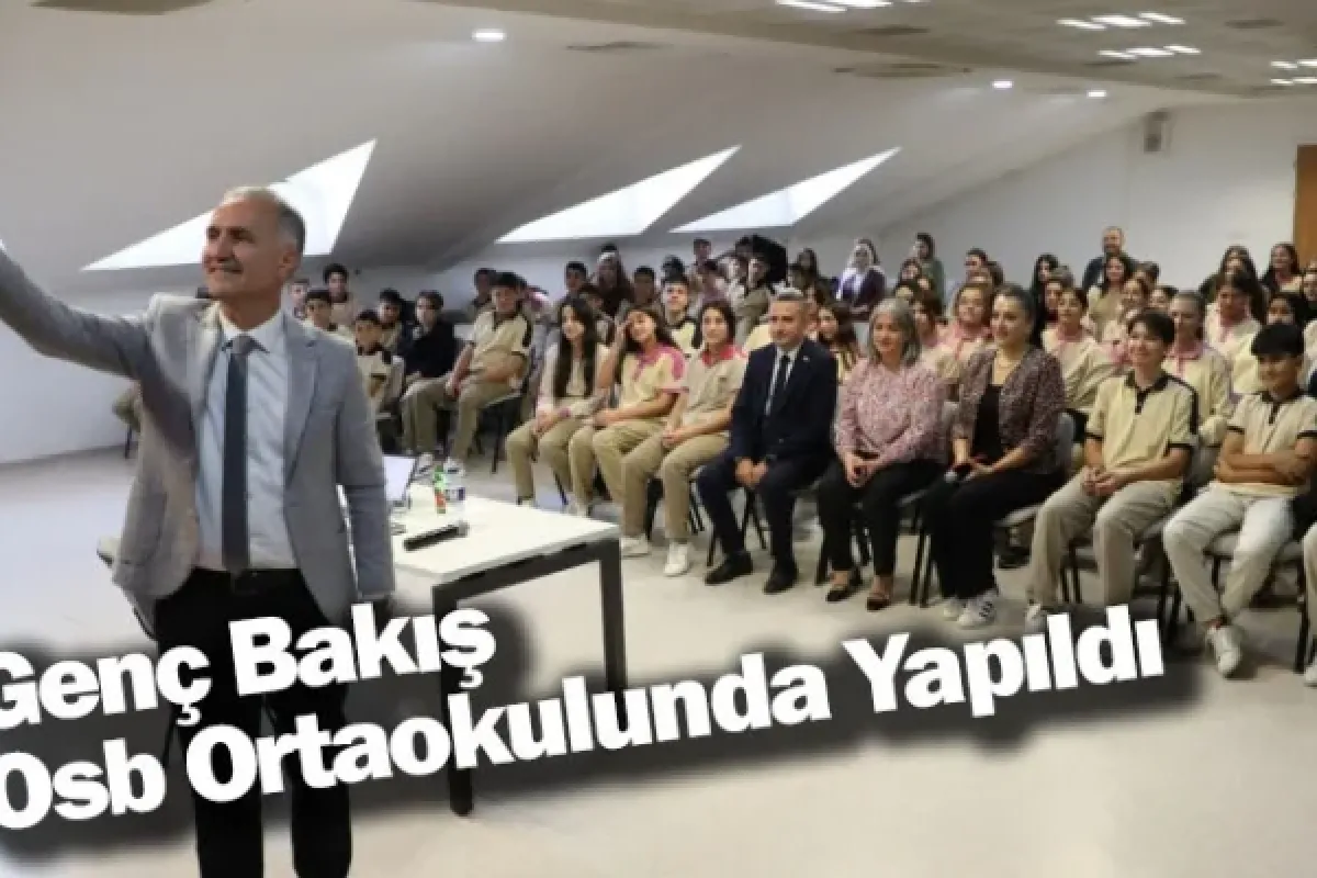 Genç Bakış Osb Ortaokulunda Yapıldı