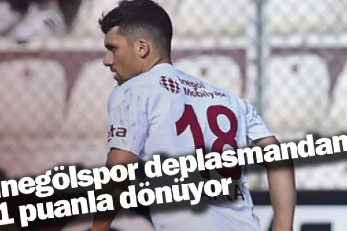 İnegölspor deplasmandan 1 puanla dönüyor