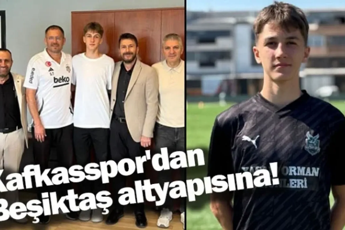 Kafkasspor'dan Beşiktaş altyapısına!