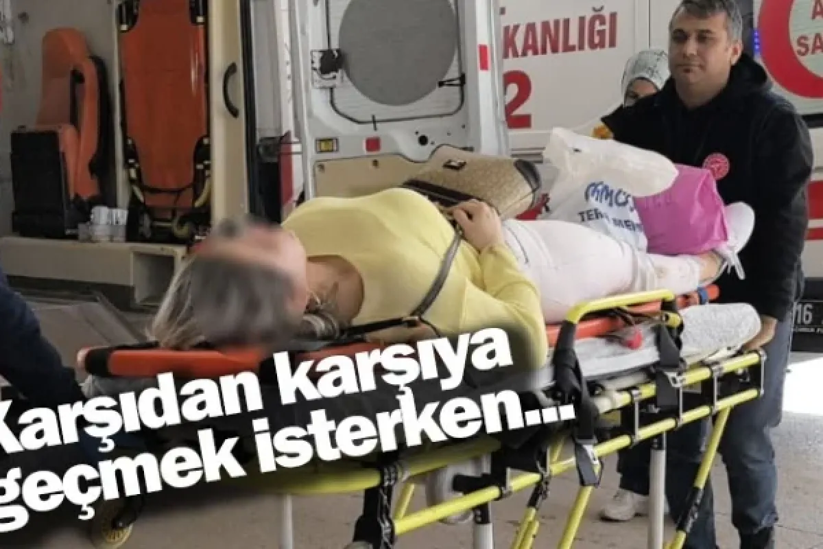 Karşıdan karşıya geçmek isterken...