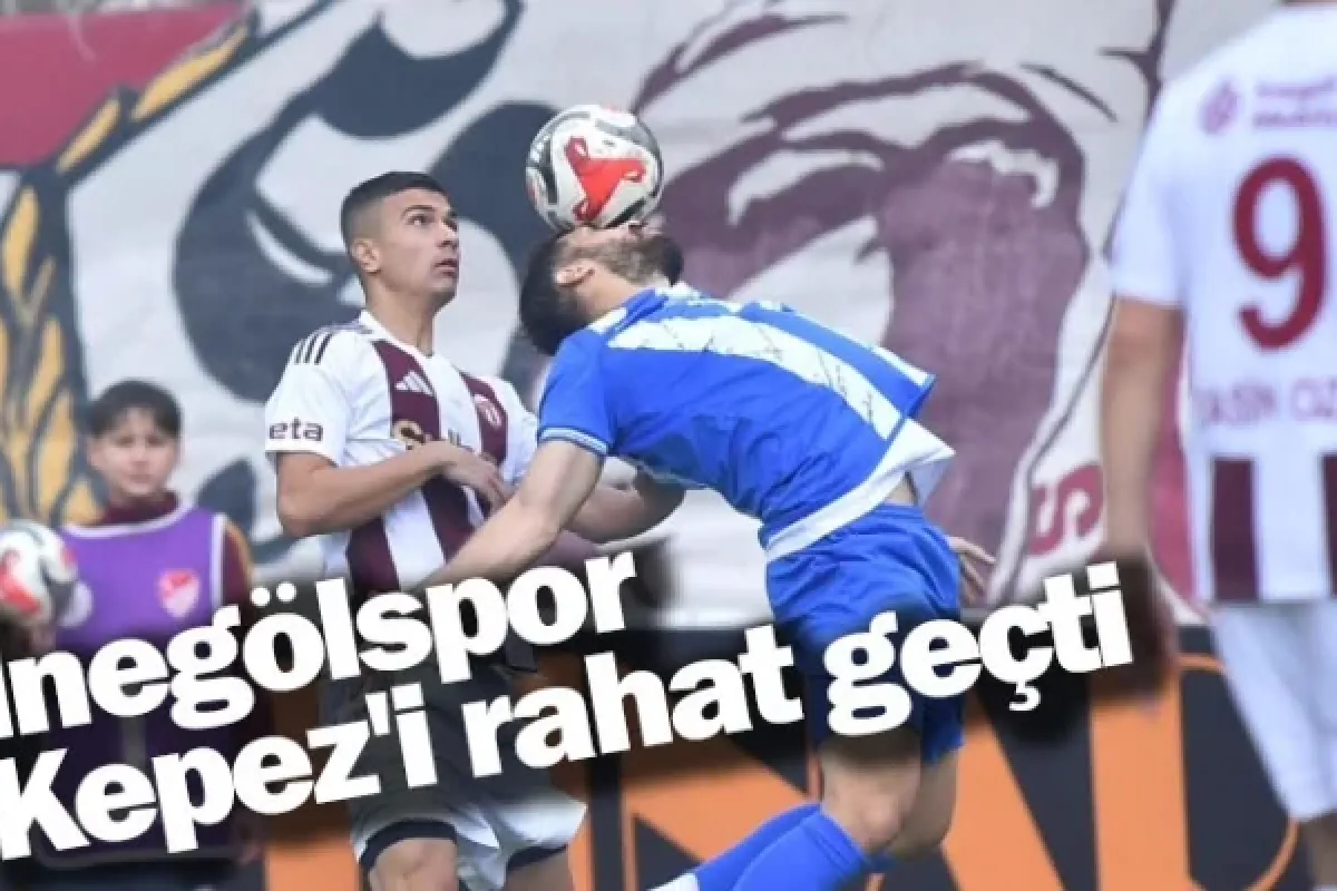 İnegölspor, Kepez'i rahat geçti