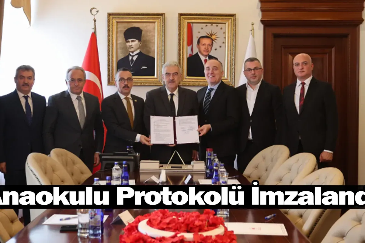 Anaokulu Protokolü İmzalandı