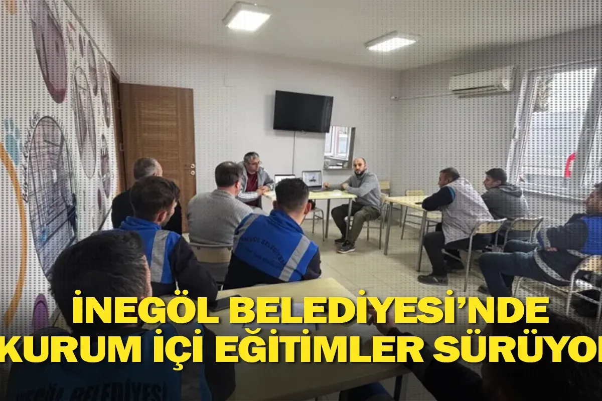 İnegöl Belediyesi’nde Kurum İçi Eğitimler Sürüyor