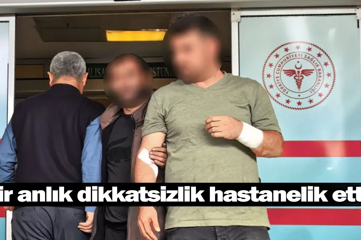 Bir anlık dikkatsizlik hastanelik etti!