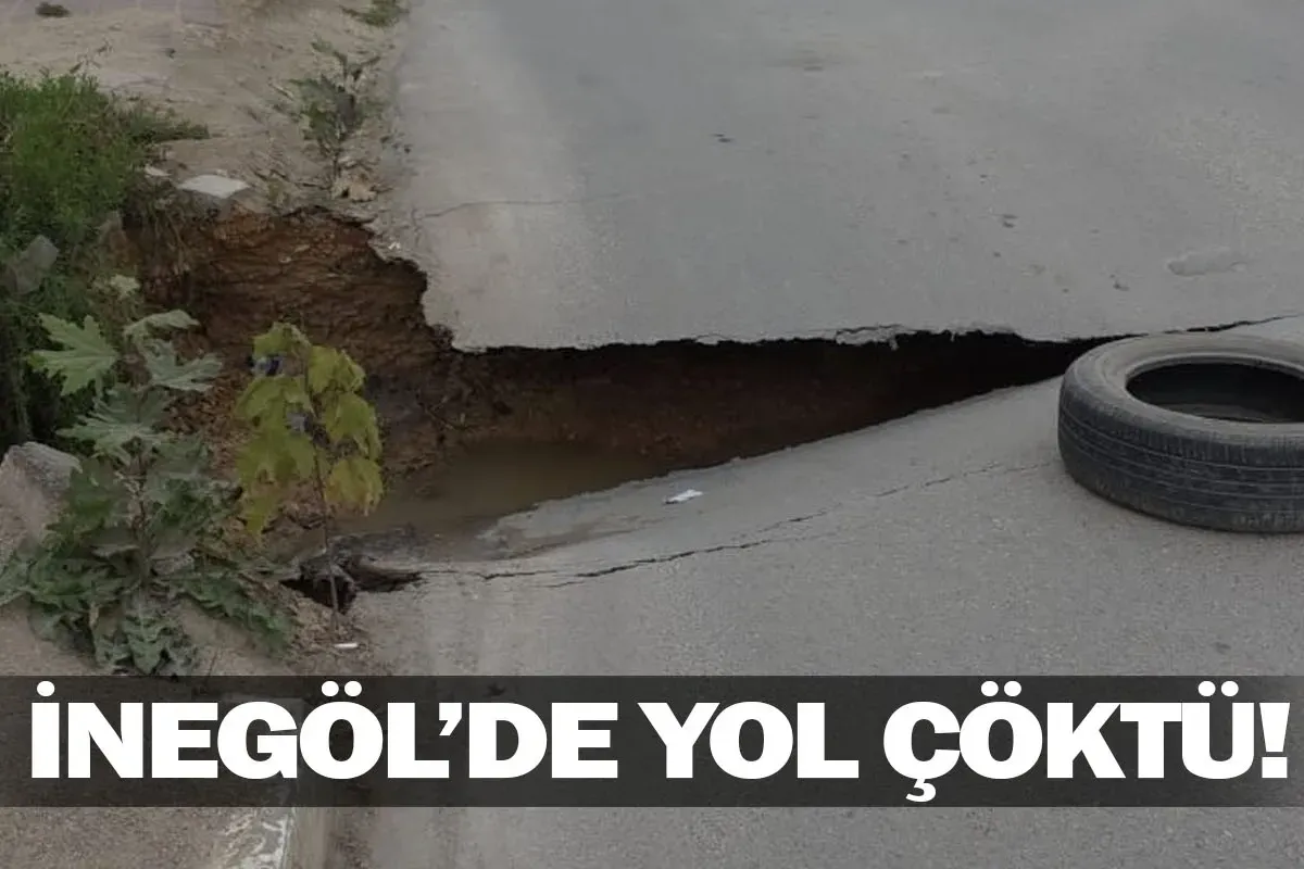 İnegöl'de yol çöktü!