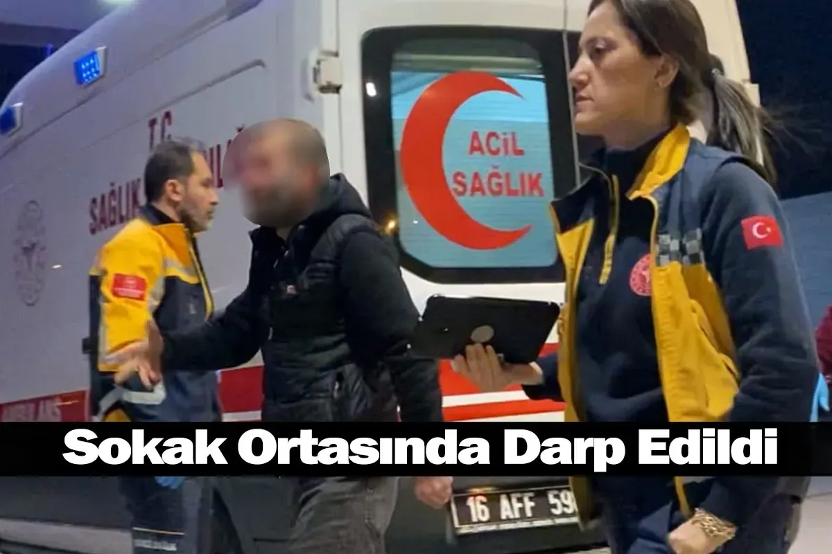 Sokak Ortasında Darp Edildi