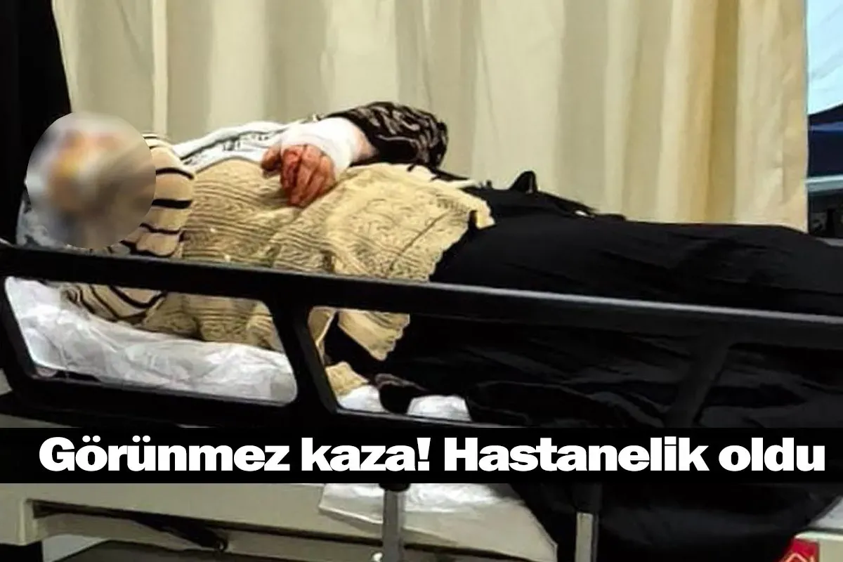 Görünmez kaza! Hastanelik oldu