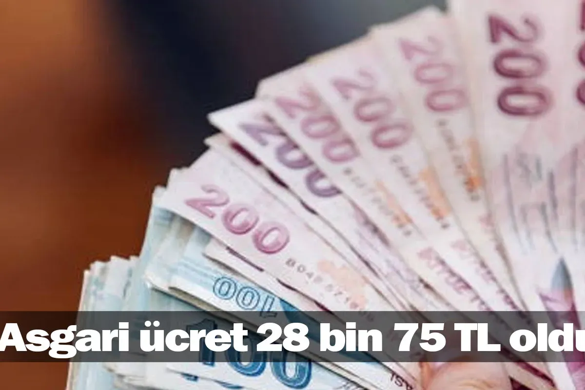 Asgari ücret 28 bin 75 TL oldu
