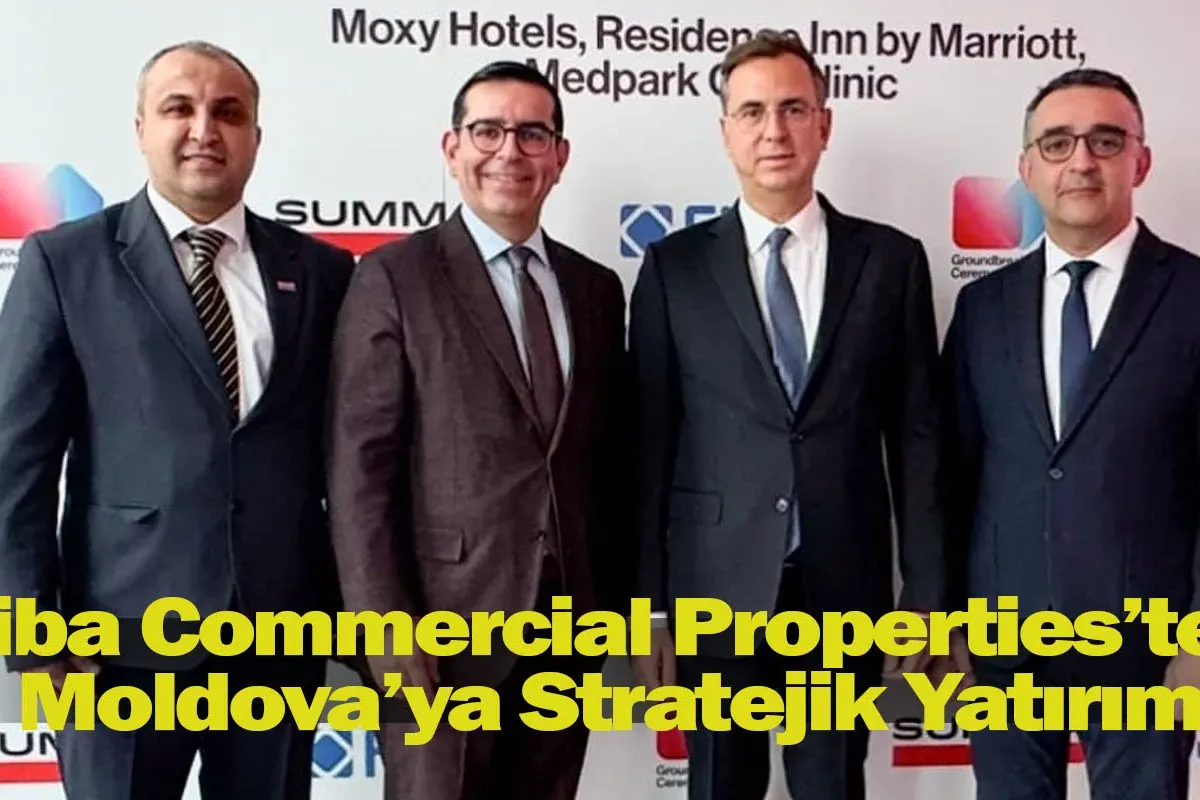Fiba Commercial Properties’ten Moldova’ya Stratejik Yatırım