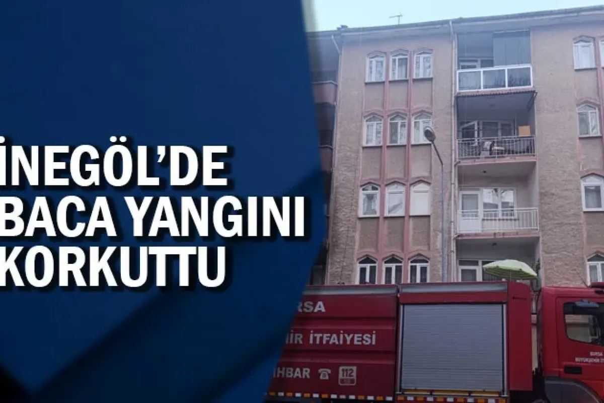 İnegöl'de baca yangını korkuttu