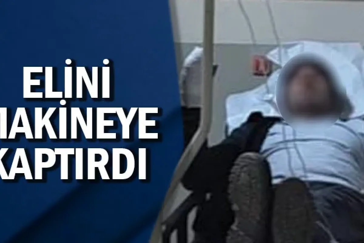 İnegöl'de elini makineye kaptırdı