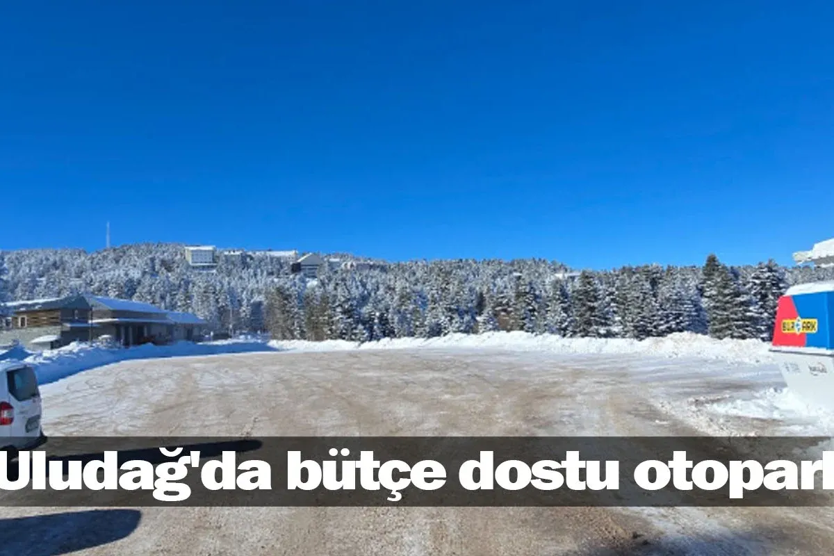 Uludağ'da bütçe dostu otopark