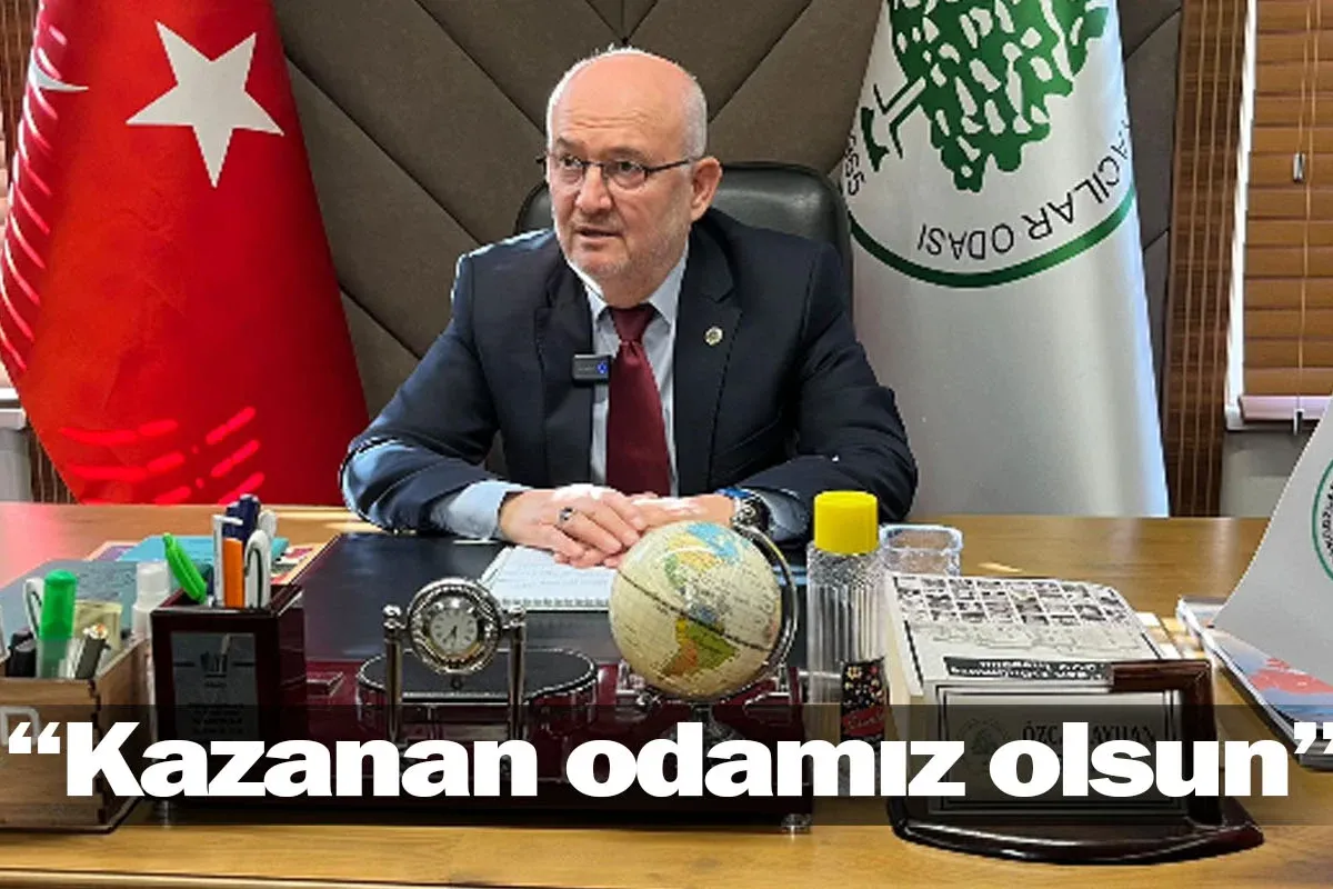 "Kazanan odamız olsun"