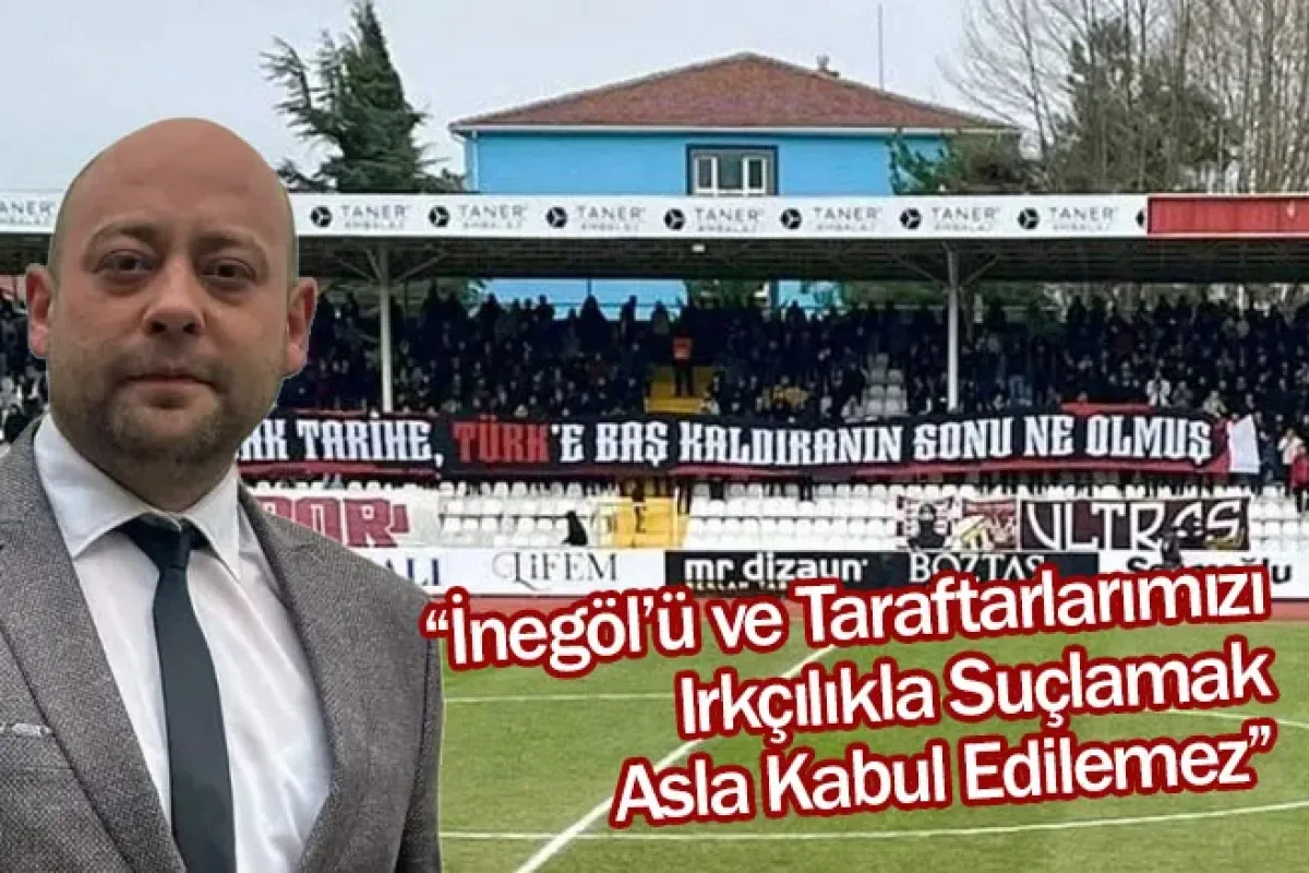 MHP’li Bingül: “İnegöl’ü ve Taraftarlarımızı Irkçılıkla Suçlamak Asla Kabul Edilemez”
